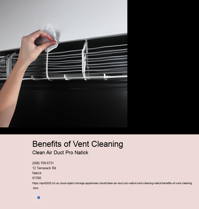 Benefits of Vent Cleaning